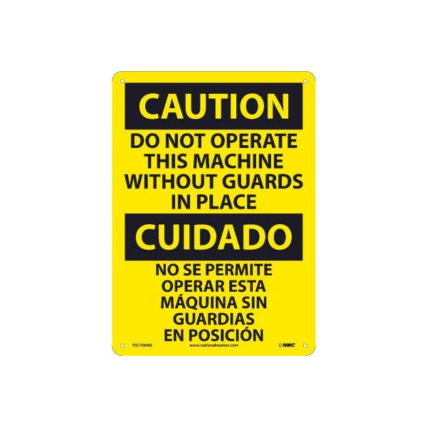 Bilingual Aluminum Sign - Caution Do Not Operate This Machine Without Guards